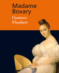 O clássico "Madame Bovary", de Gustave Flaubert O clássico "Madame Bovary", de Gustave Flaubert
