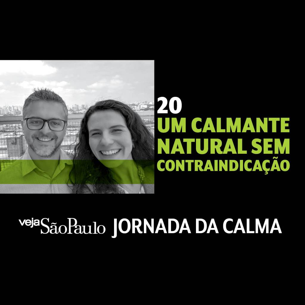 Um calmante natural sem contraindicação