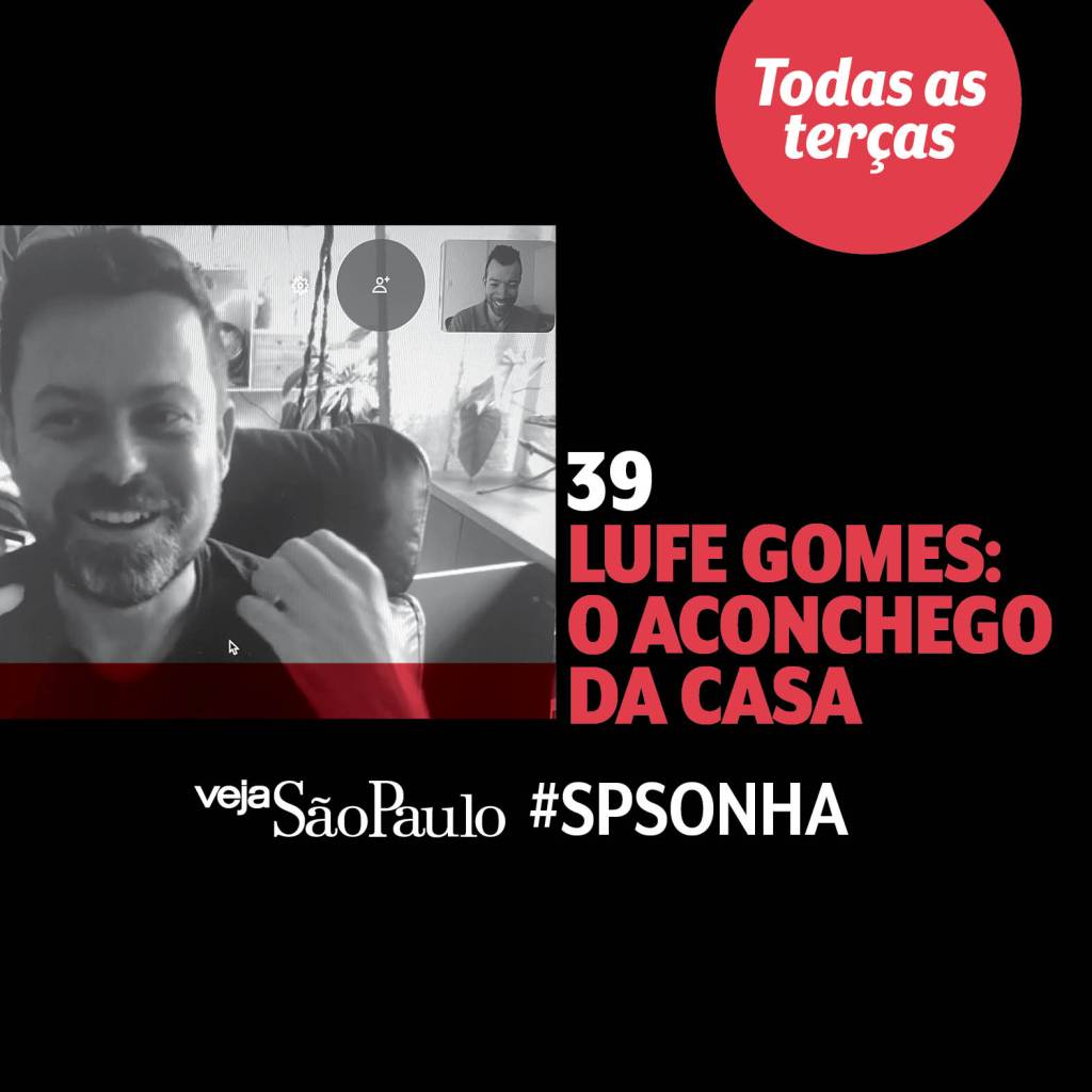 Lufe Gomes: o aconchego da casa