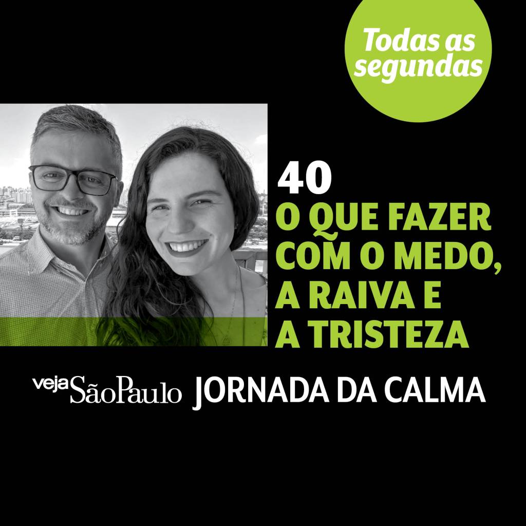 O que fazer com o medo, a raiva e a tristeza