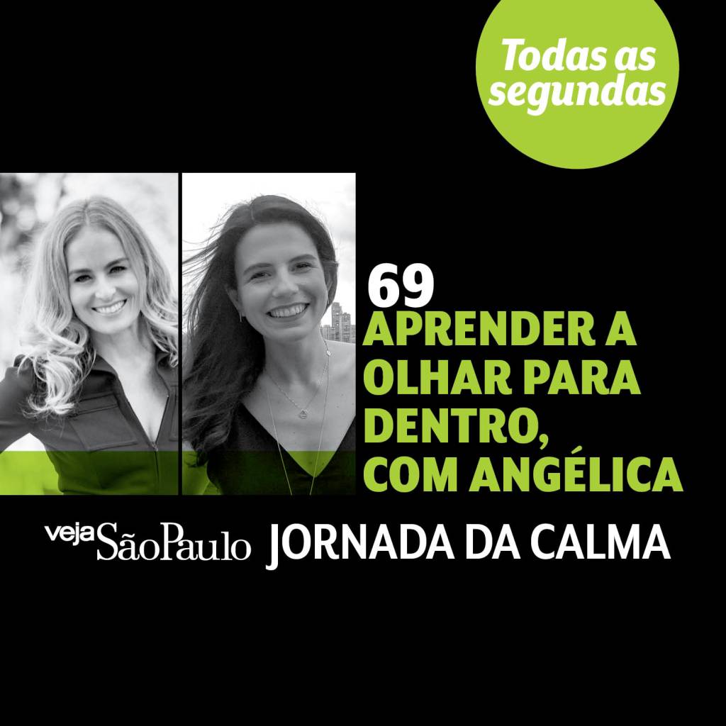 Aprender a olhar para dentro, com Angélica