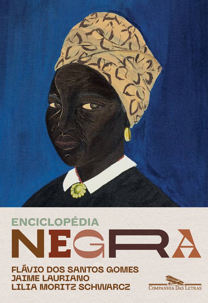 Divulgação (1).png Capa do livro Enciclopédia Negra: Biografias Afro-Brasileiras (Companhia das Letras). Mostra a imagem de uma pintura de uma mulher negra vestindo turbante