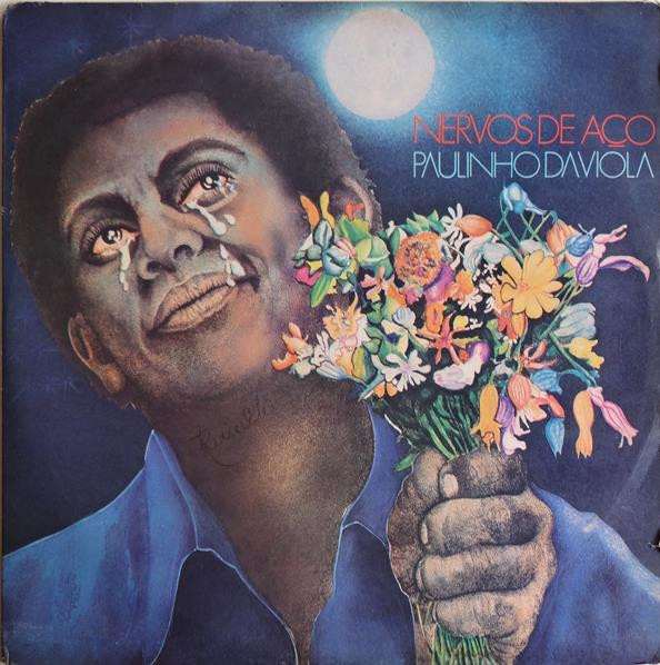 nervos de aço paulinho da viola nervos de aço paulinho da viola