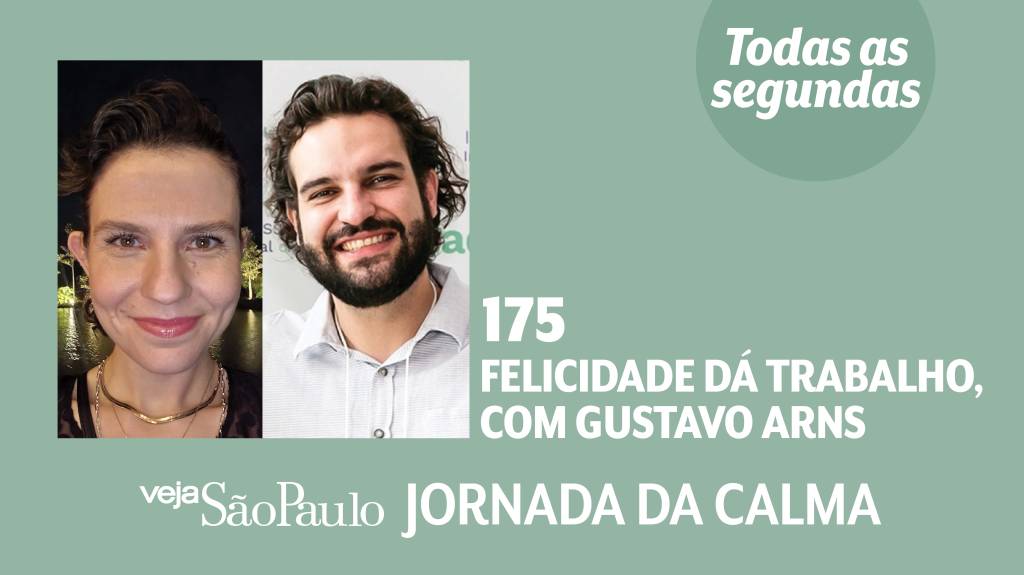 Felicidade dá trabalho, com Gustavo Arns