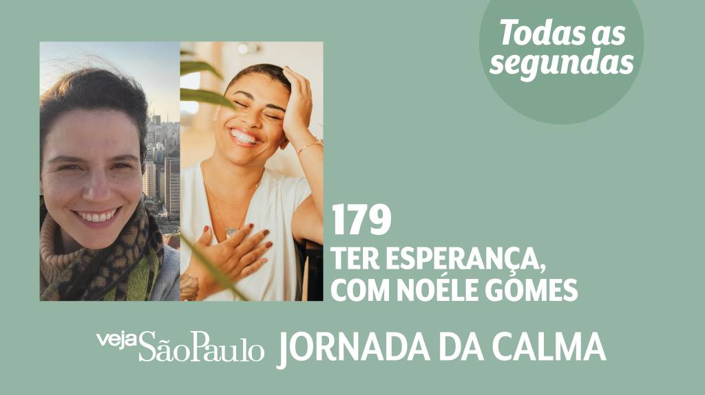 Ter esperança, com Noéle Gomes