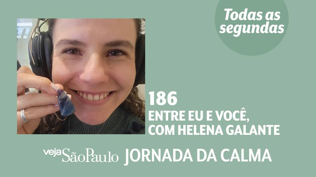 Entre eu e você, com Helena Galante