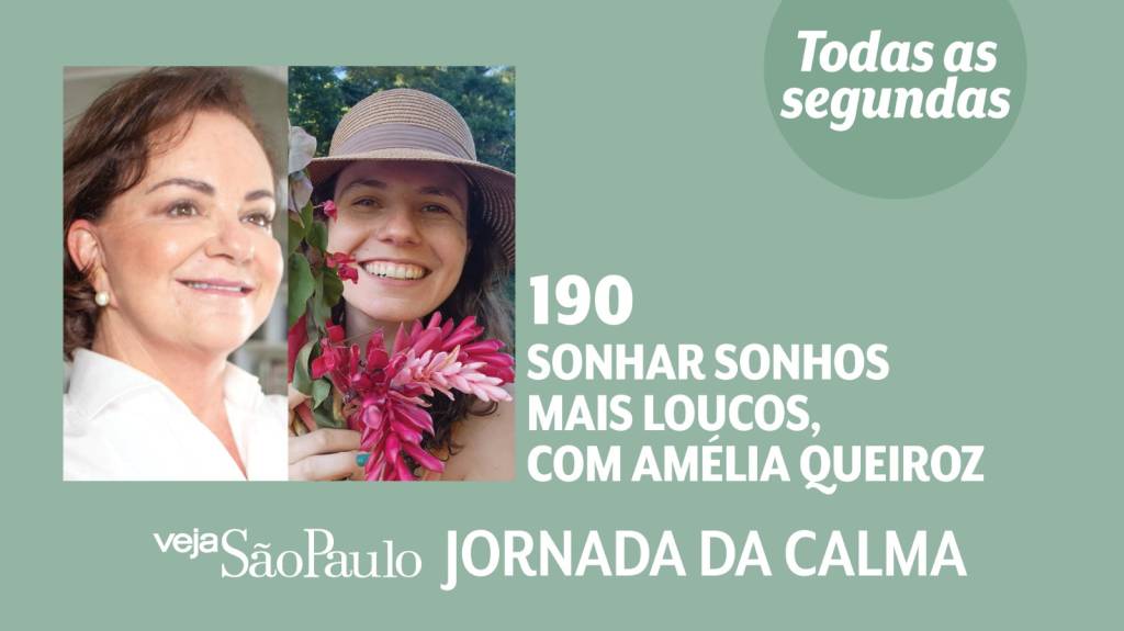 Sonhar sonhos mais loucos, com Amélia Queiroz