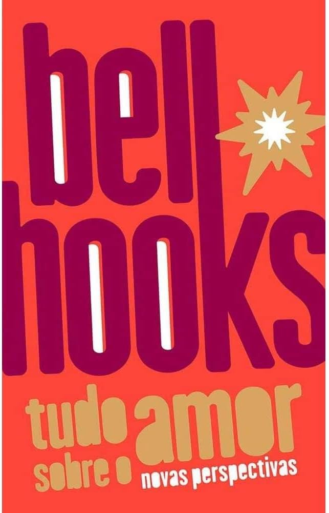 bell hooks bell-hooks-tudo-sobre-amor