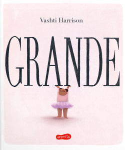 Grande (Harper Kids), Vashti Harrison