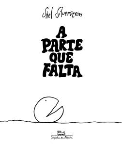 A parte que falta (Companhia das Letrinhas), Shel Silverstein